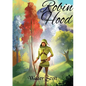 Robin Hood: a legendary heroic outlaw originally depicted in English folklore and subsequently featured in literature and film. Ac - Paperback