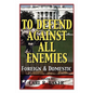 To Defend Against All Enemies - Paperback
