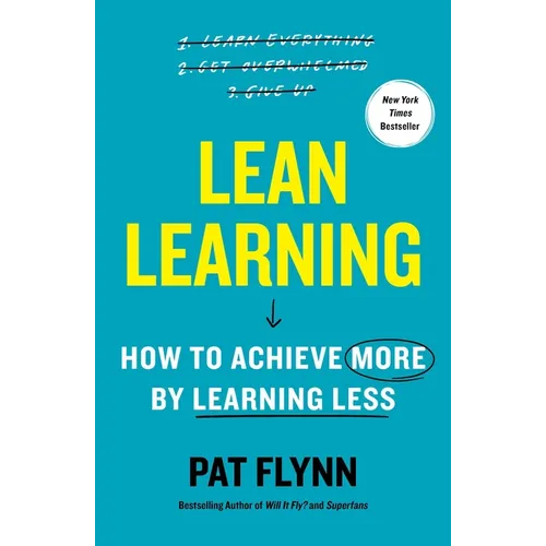 Lean Learning: How to Achieve More by Learning Less - Hardcover
