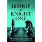 Bishop to Knight One - Paperback