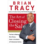 The Art of Closing the Sale: The Key to Making More Money Faster in the World of Professional Selling - Hardcover