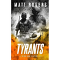 Tyrants: A King & Slater Thriller - Paperback
