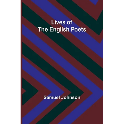 Lives of the English Poets - Paperback