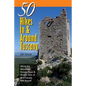 Explorer's Guide 50 Hikes in & Around Tuscany: Hiking the Mountains, Forests, Coast & Historic Sites of Wild Tuscany & Beyond - Paperback