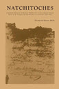 Natchitoches: Translated Abstracts of Register Number Five of the Catholic Church Parish of St. Francois des Natchitoches in Louisiana: 1800-1826 - Paperback