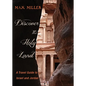 Discover the Holy Land: A Travel Guide to Israel and Jordan - Hardcover