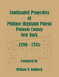 Confiscated Properties of Philipse Highland Patent, Putnam County, New York, 1780-1785 - Paperback