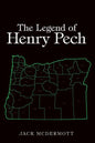 The Legend of Henry Pech - Paperback