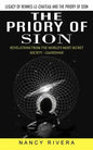 The Priory of Sion: Legacy of Rennes-le-chateau and the Priory of Sion (Revelations From the World's Most Secret Society - Guardians): Leg - Paperback