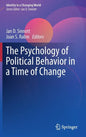 The Psychology of Political Behavior in a Time of Change - Hardcover