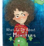 What To Do About Your Monsters - Hardcover