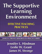 The Supportive Learning Environment: Effective Teaching Practices - Paperback