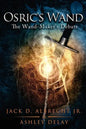 Osric's Wand: The Wand-Maker's Debate - Paperback