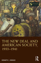 The New Deal and American Society, 1933-1941 - Paperback