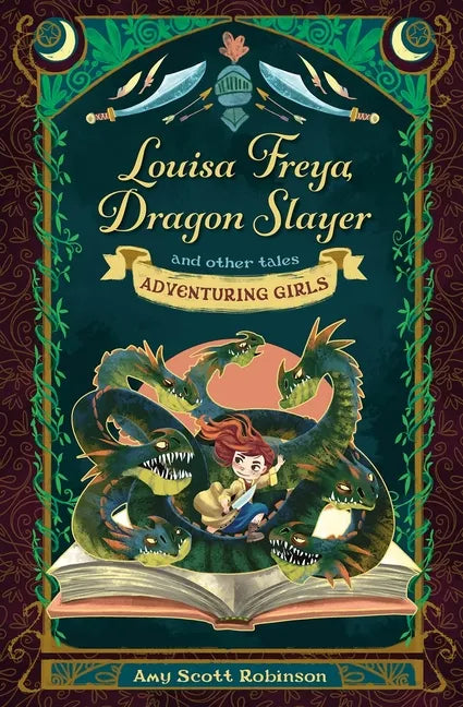 Louisa Freya, Dragon Slayer: And Other Tales - Paperback