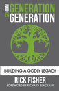 From Generation to Generation: Building a Godly Legacy - Paperback