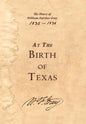 At the Birth of Texas - Hardcover