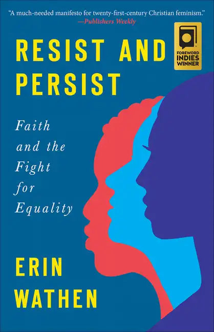 Resist and Persist: Faith and the Fight for Equality - Paperback