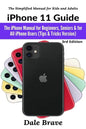 iPhone 11 Guide: The iPhone Manual for Beginners, Seniors & for All iPhone Users (Tips & Tricks Version) - Paperback