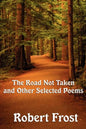 The Road Not Taken and Other Selected Poems - Paperback