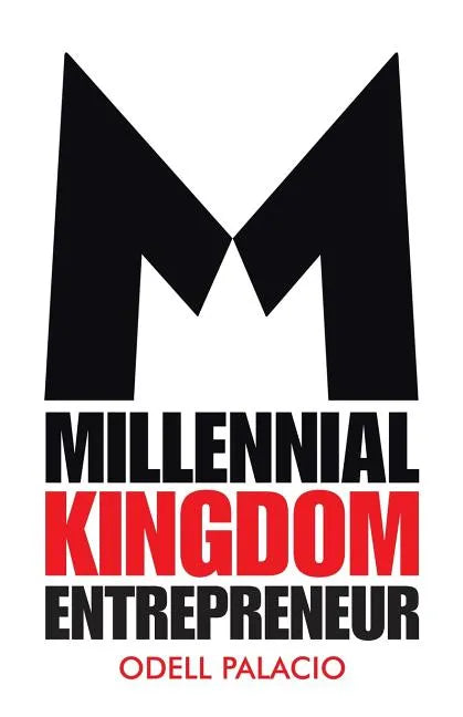 Millennial Kingdom Entrepreneur - Paperback