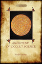 An Outline of Occult Science (Aziloth Books) - Paperback