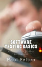 Software Testing Basics: Software Verification Fundamentals for Dedicated Testers in the Medical Device Industry - Paperback