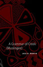 A Grammar of Creek (Muskogee) - Hardcover