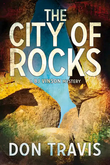 The City of Rocks: Volume 3 - Paperback
