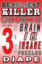 Deadliest Killer Sudoku: Test your BRAIN and IQ with these INSANE puzzles - Paperback