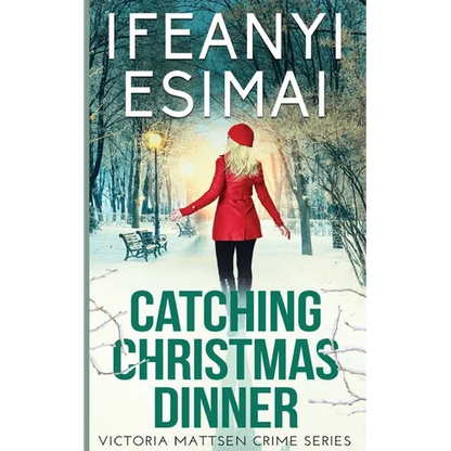Catching Christmas Dinner - Paperback