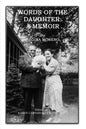 Words of the Daughter: A Memoir - Paperback