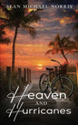 Heaven and Hurricanes - Paperback