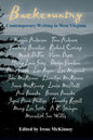 Backcountry: Contemporary Writing in West Virginia - Paperback