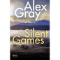 The Silent Games: A DCI Lorimer Novel - Paperback