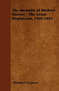 The Memoirs of Herbert Hoover - The Great Depression, 1929-1941 - Paperback