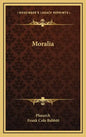 Moralia - Hardcover