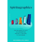Spiritugraphics: The Influence of Faith on Consumption and Why It Matters to Your Brand - Hardcover
