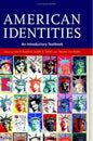 American Identities: An Introductory Textbook - Paperback
