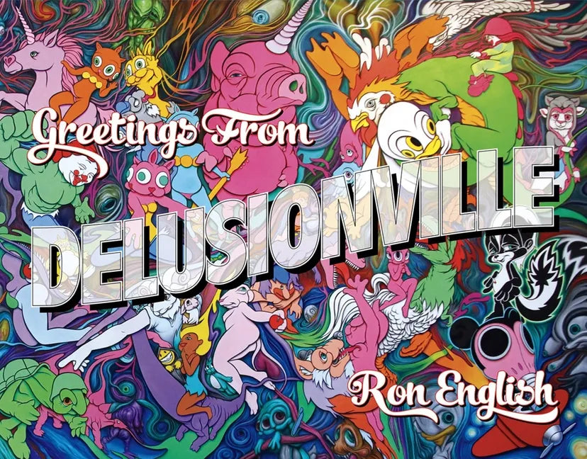Greetings from Delusionville - Hardcover