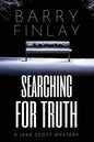 Searching For Truth: A Jake Scott Mystery - Paperback