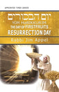 Yom HaBikkurim, The Day of Firstfruits, Resurrection Day - Paperback