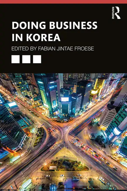 Doing Business in Korea - Paperback