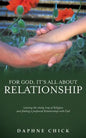 For God, It's All about Relationship - Paperback