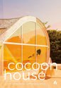 Cocoon House - Hardcover