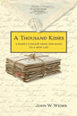 A Thousand Kisses: A Family's Escape From the Nazis to a New Life - Paperback