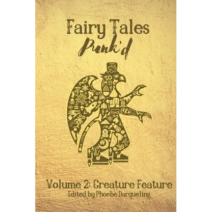 Fairy Tales Punk'd 2: Creature Feature: Creature Feature - Paperback