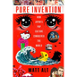 Pure Invention: How Japan's Pop Culture Conquered the World - Hardcover