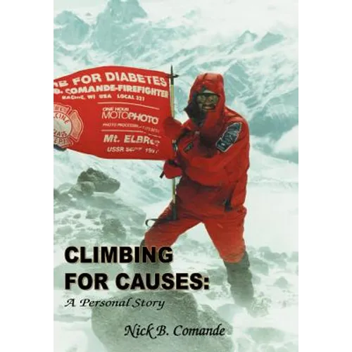 Climbing for Causes: A Personal Story - Hardcover