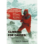 Climbing for Causes: A Personal Story - Hardcover